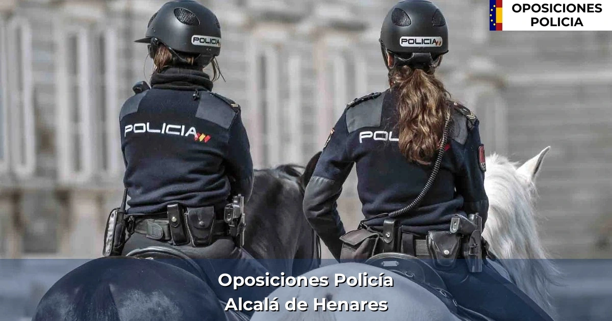 Oposiciones policía en Alcalá de Henares