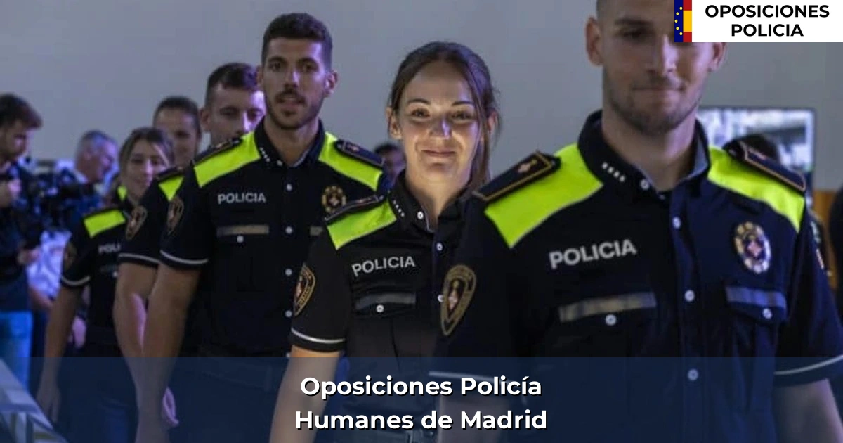 Oposiciones policía en Humanes de Madrid