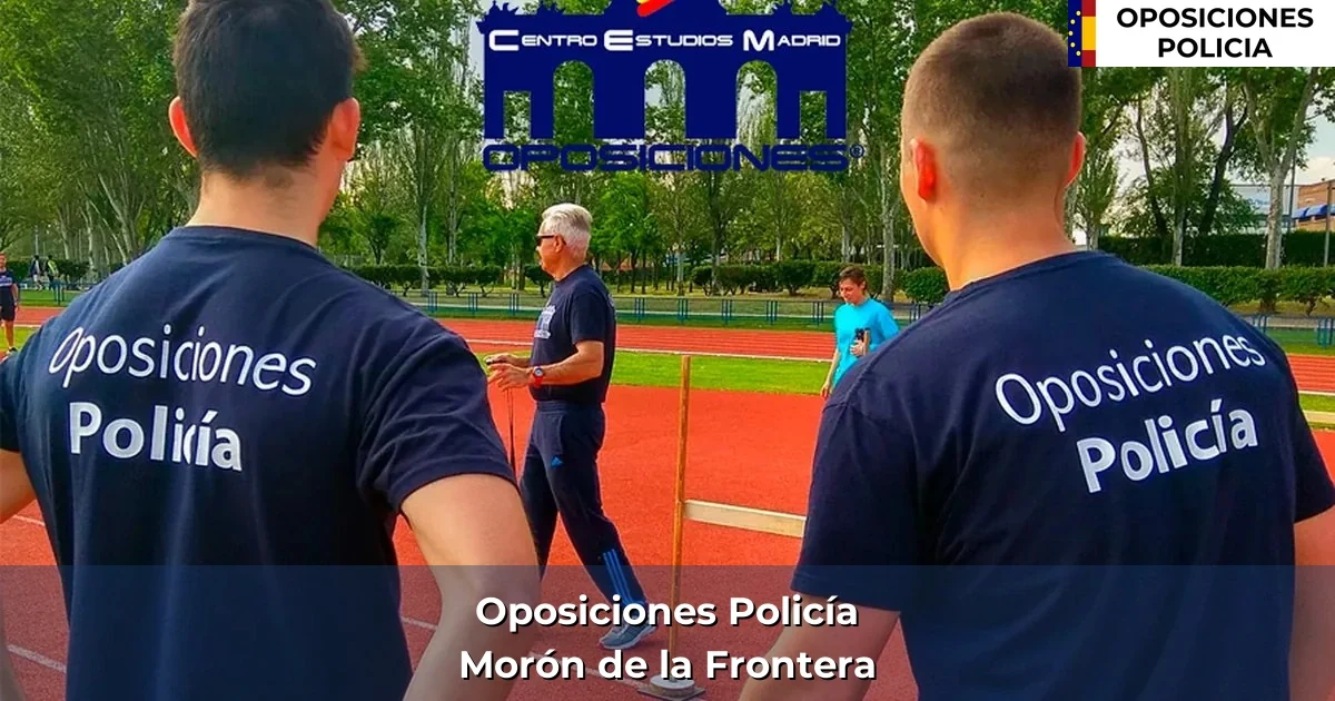 Oposiciones policía en Morón de la Frontera