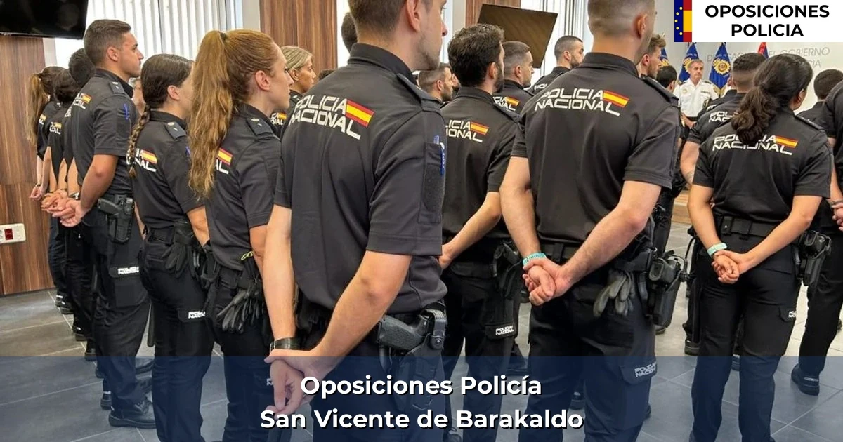 Oposiciones policía en San Vicente de Barakaldo
