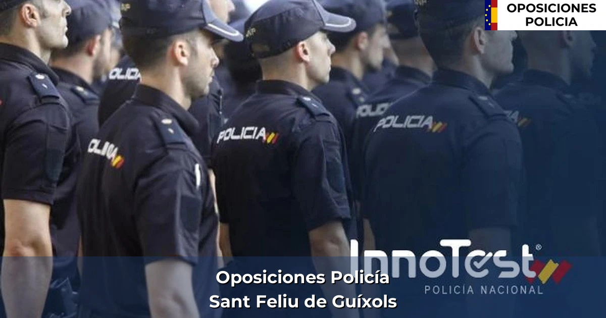 Oposiciones policía en Sant Feliu de Guíxols